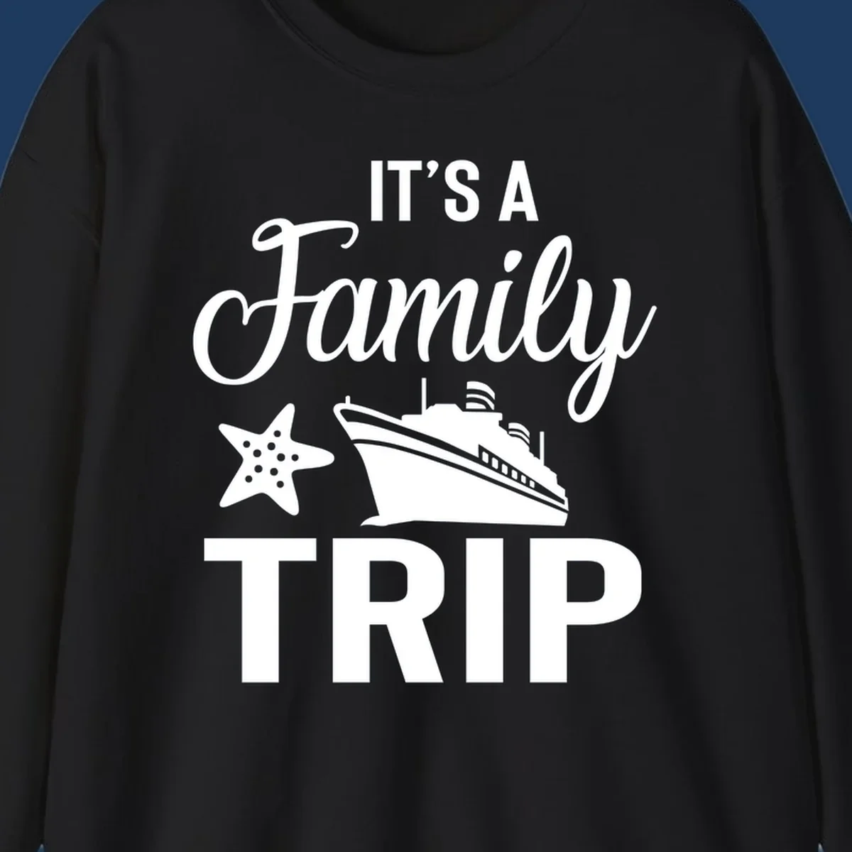 White cruise ship and starfish with text reading 'It's A Family Trip' on gray background