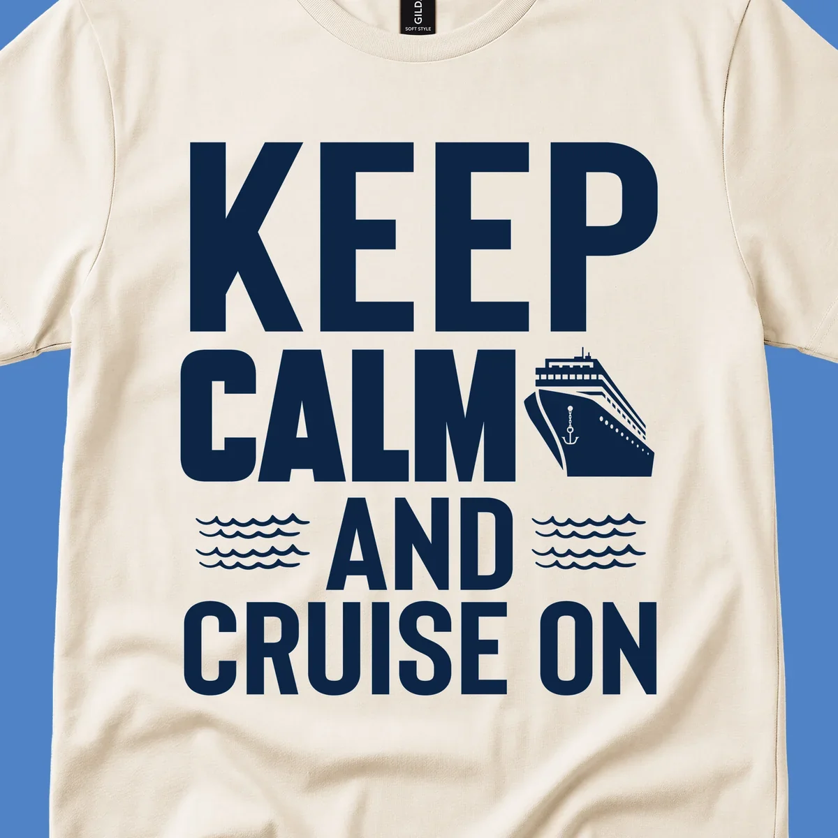 Keep calm and cruise on design with white text, cruise ship illustration, and ocean waves on gray background