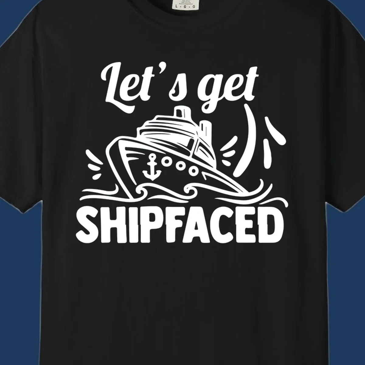 White illustration of a cruise ship with anchor and waves, text reads 'Let's get shipfaced' in bold italics on gray background