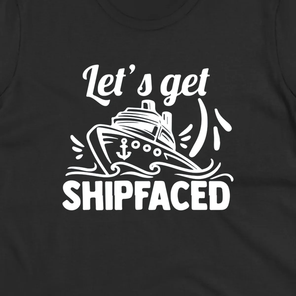 White illustration of a cruise ship with anchor and waves, text reads 'Let's get shipfaced' in bold italics on gray background