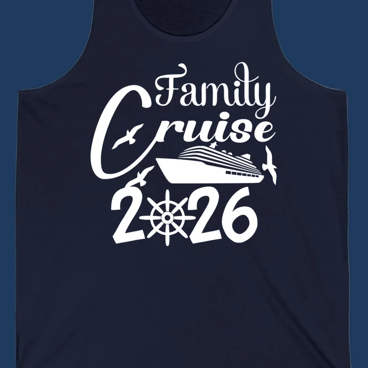 Family Cruise 2026 design with cruise ship, ship's wheel, and seagulls in white on gray background