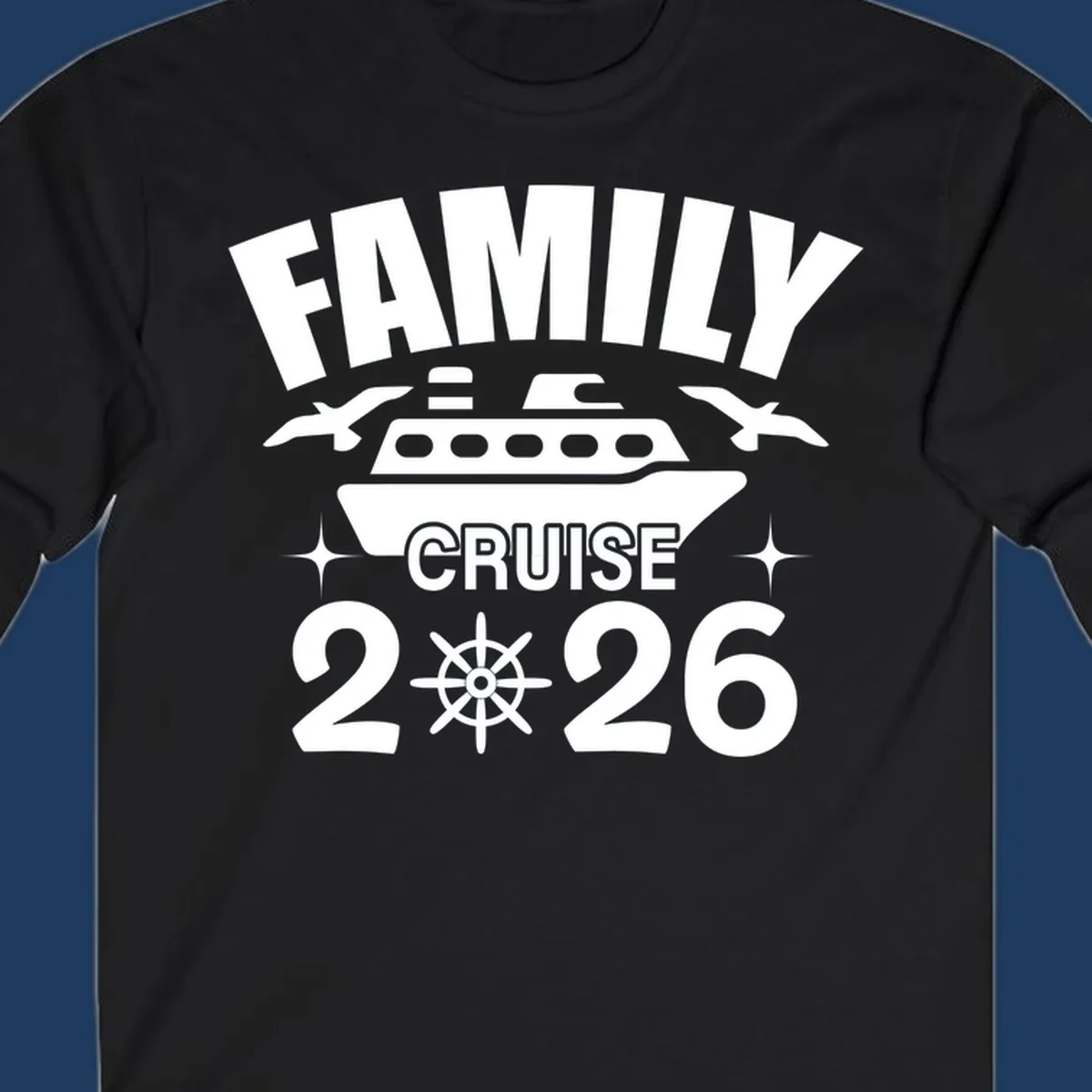 Family cruise 2026 design with ship illustration, ship's wheel, and nautical stars on gray background