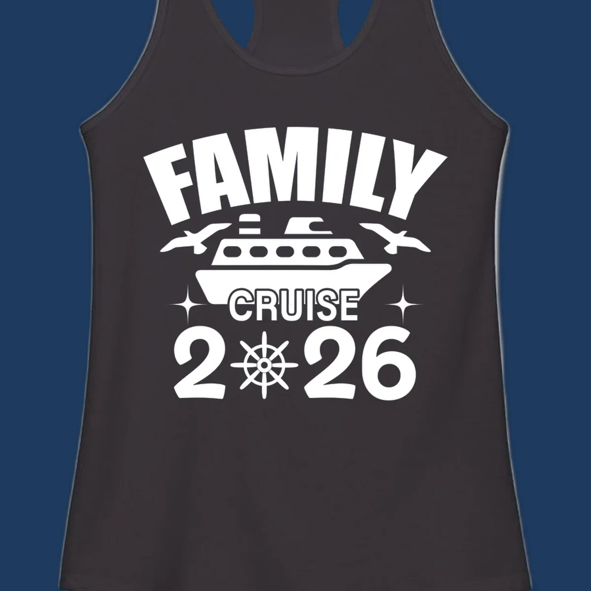 Family cruise 2026 design with ship illustration, ship's wheel, and nautical stars on gray background