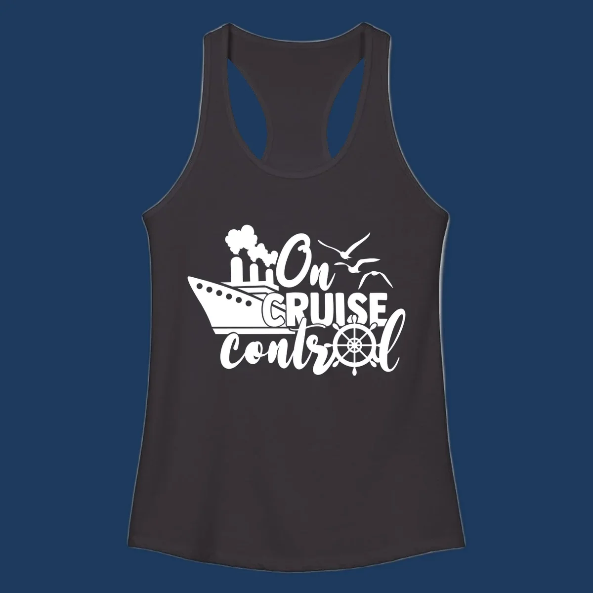 White nautical design with cruise ship, ship's wheel, seagulls, and 'On Cruise Control' text on gray background