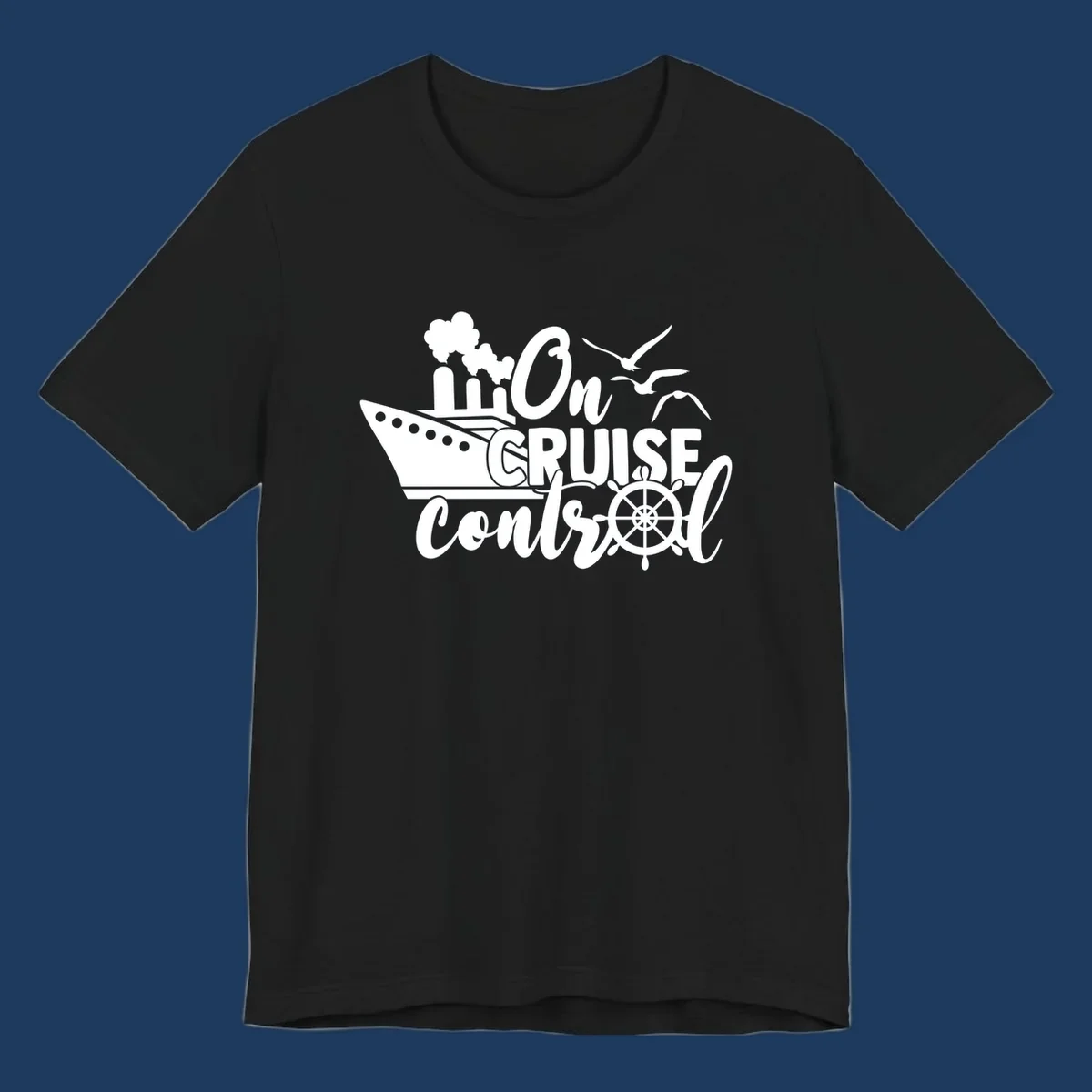 White nautical design with cruise ship, ship's wheel, seagulls, and 'On Cruise Control' text on gray background