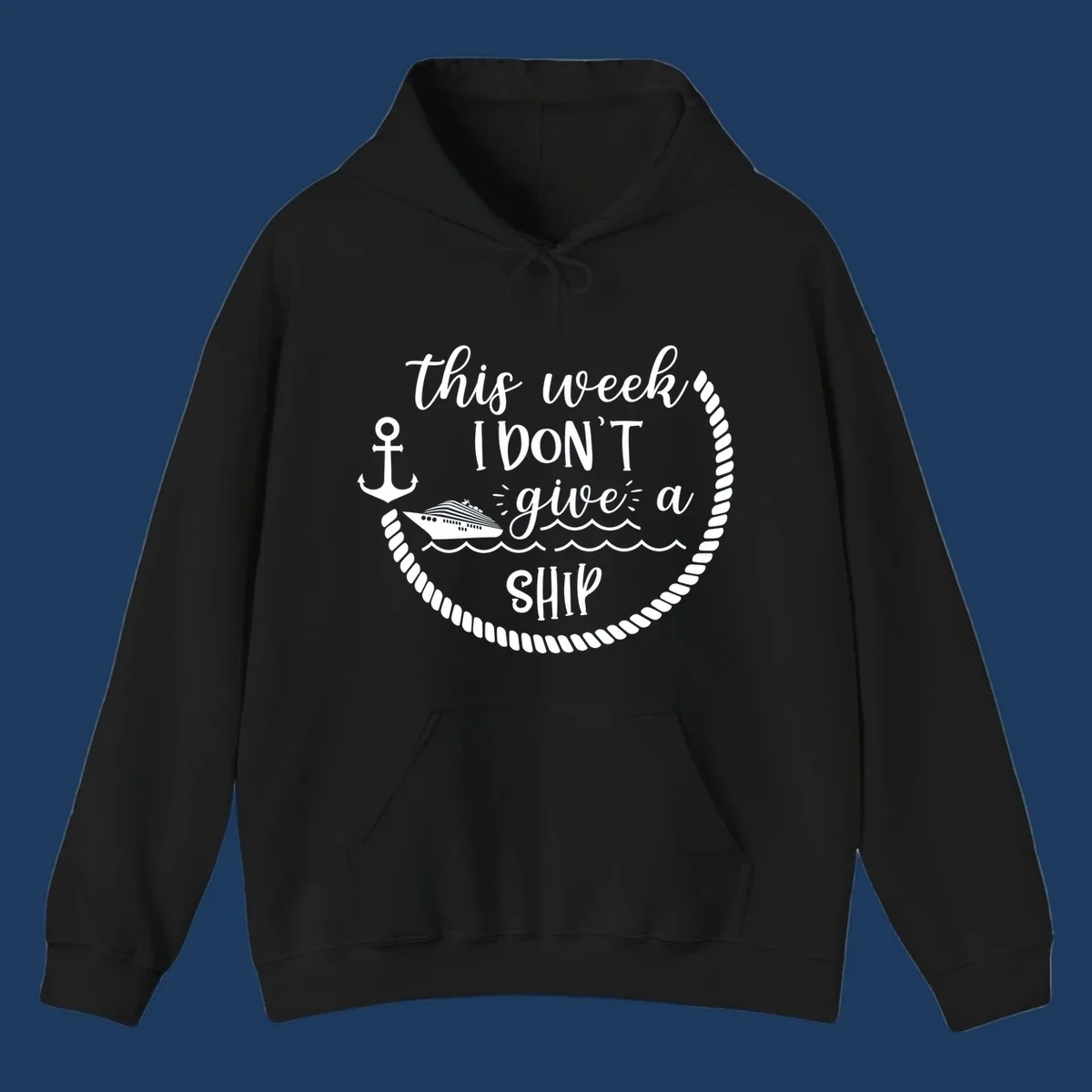 White nautical design with cruise ship, anchor, rope borders, and text reading 'this week, I don't give a ship' on gray background