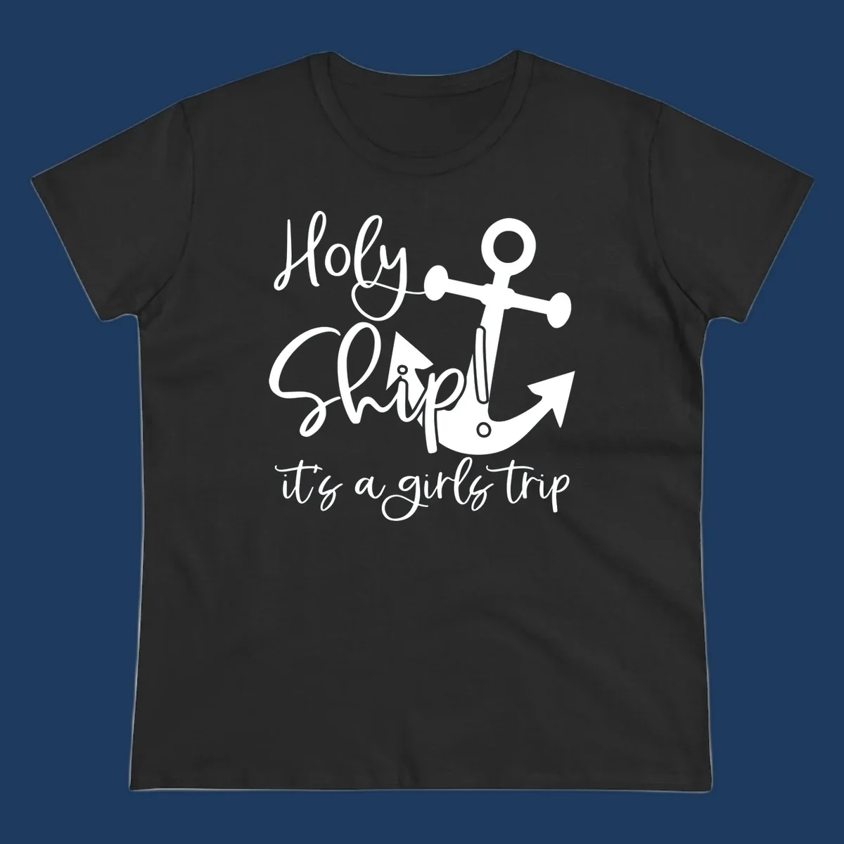 White nautical design with anchor and ship's wheel featuring 'Holy Ship it's a girls trip' text on gray background