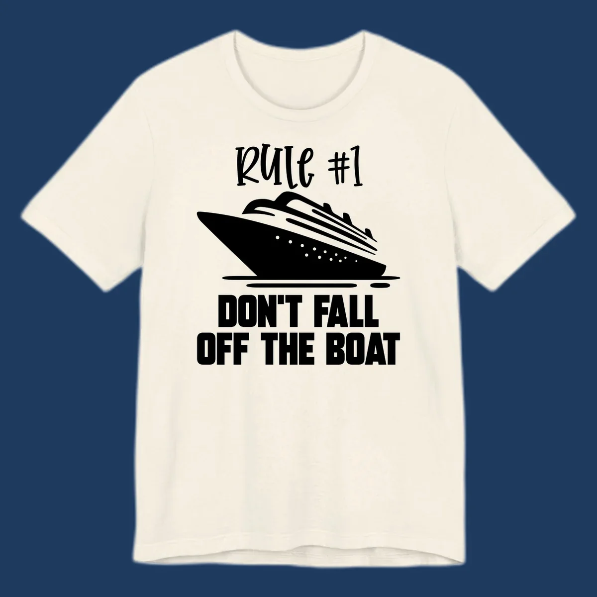 Illustration of a cruise ship with text reading 'Rule #1 Don't Fall Off The Boat' in white on gray background