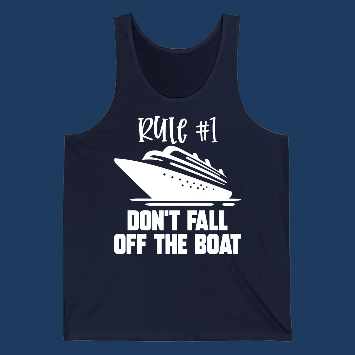 Illustration of a cruise ship with text reading 'Rule #1 Don't Fall Off The Boat' in white on gray background