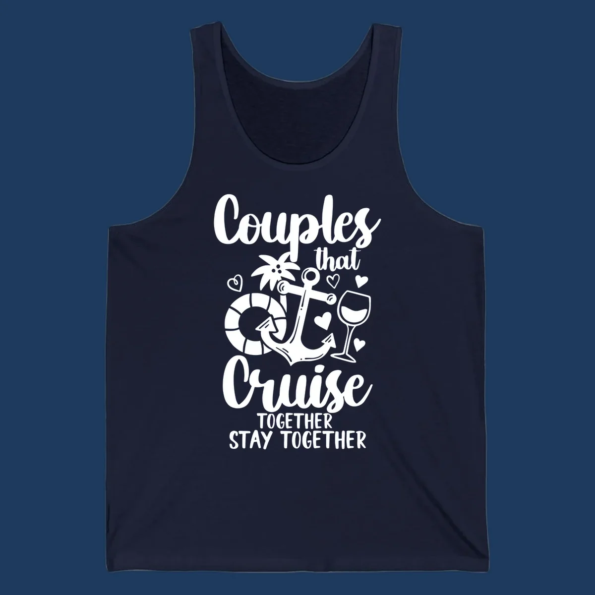 White nautical design with anchor, wine glass, palm tree, and hearts featuring text 'Couples that Cruise Together Stay Together' on gray background