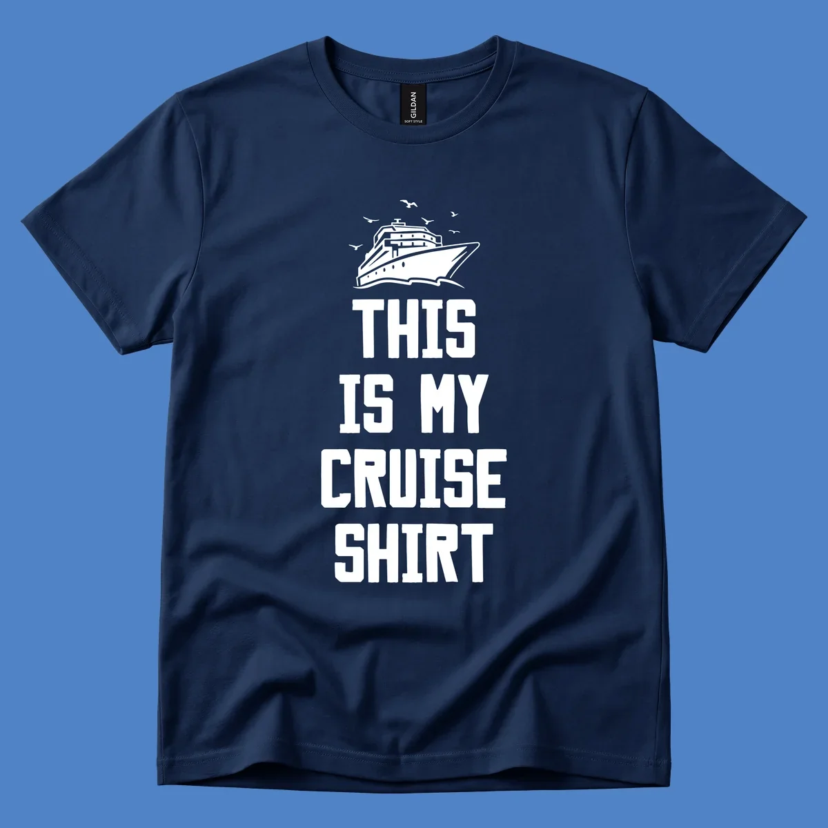 White cruise ship illustration with seagulls and text reading 'This Is My Cruise Shirt' on gray background