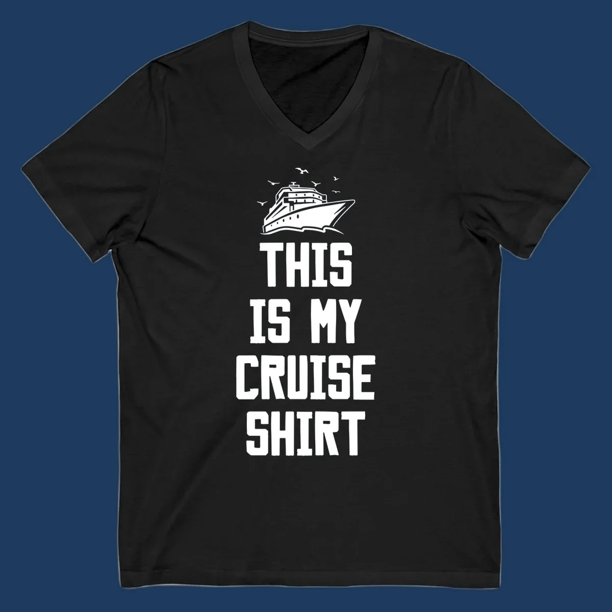 White cruise ship illustration with seagulls and text reading 'This Is My Cruise Shirt' on gray background