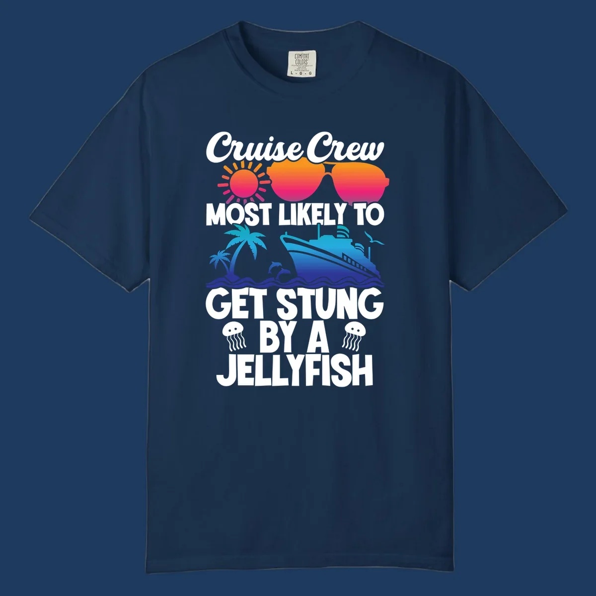 Colorful cruise-themed design with sun, ship, dolphins and jellyfish illustrating 'Most Likely To Get Stung By A Jellyfish' text