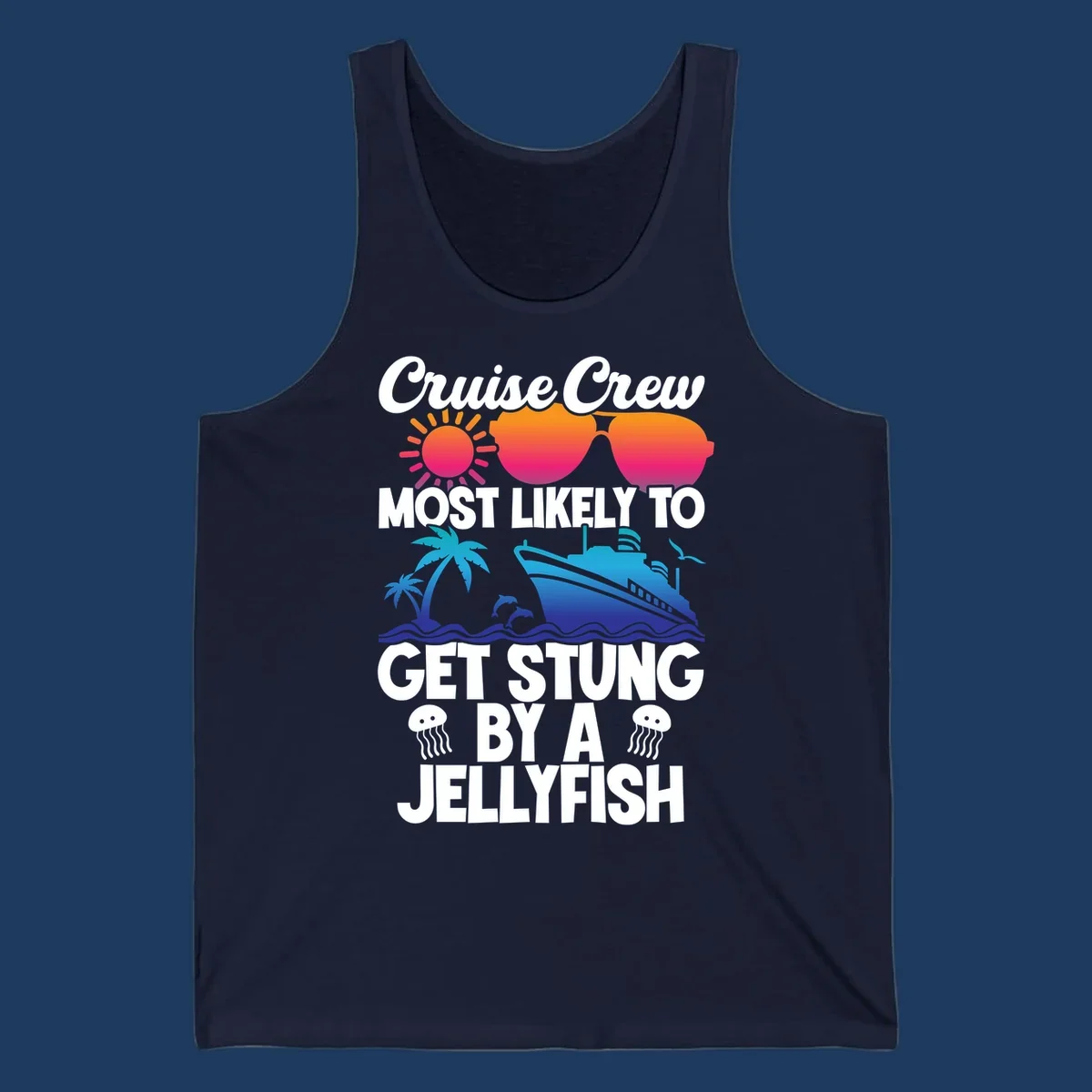 Colorful cruise-themed design with sun, ship, dolphins and jellyfish illustrating 'Most Likely To Get Stung By A Jellyfish' text