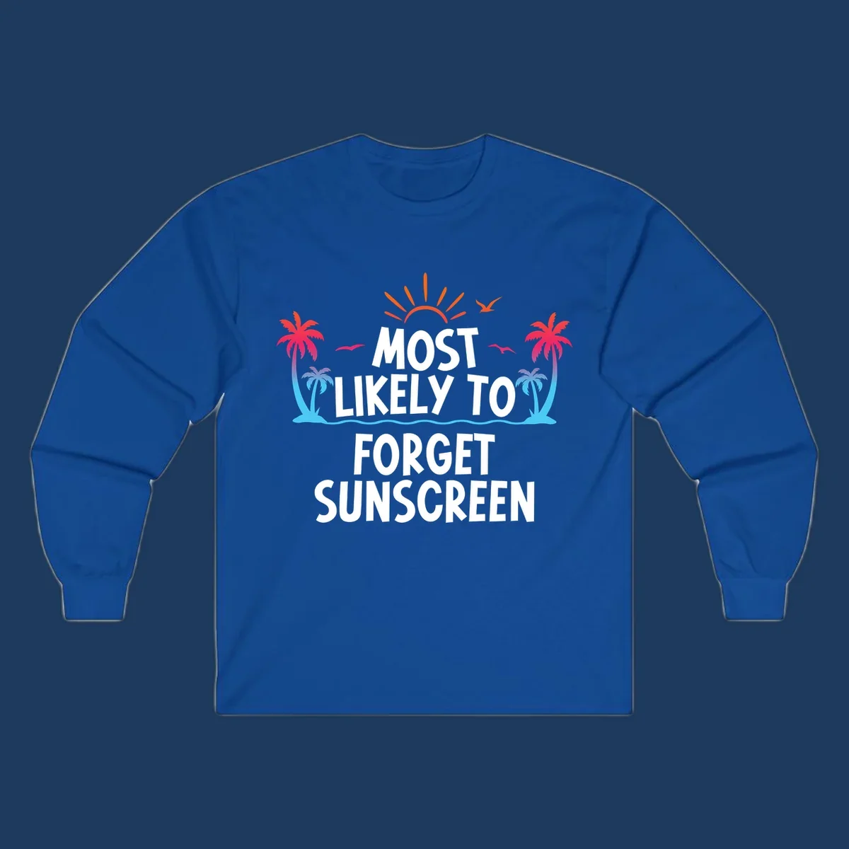Tropical beach scene with rising sun, palm trees, and text reading 'Most Likely To Forget Sunscreen' in white letters
