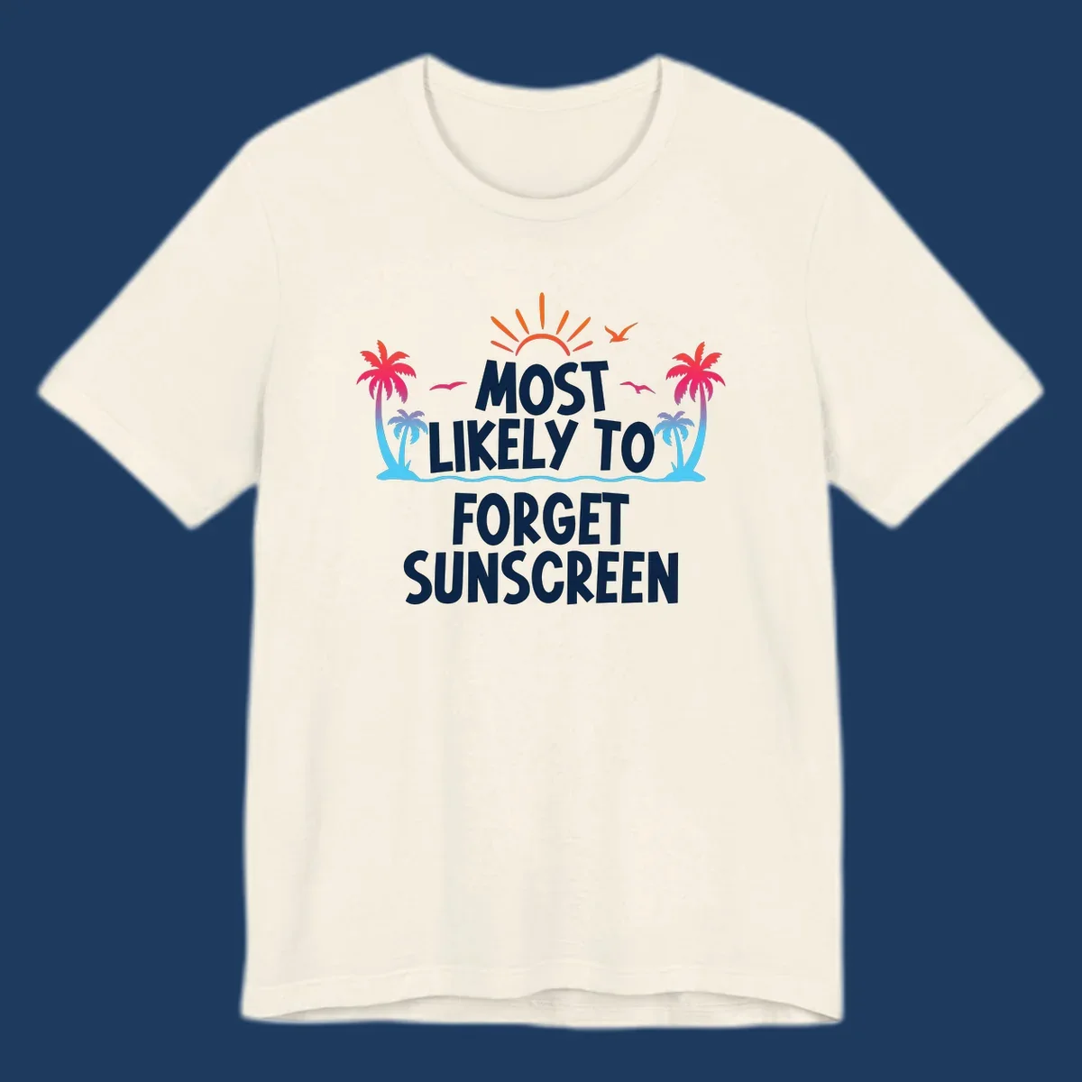 Tropical beach scene with rising sun, palm trees, and text reading 'Most Likely To Forget Sunscreen' in white letters