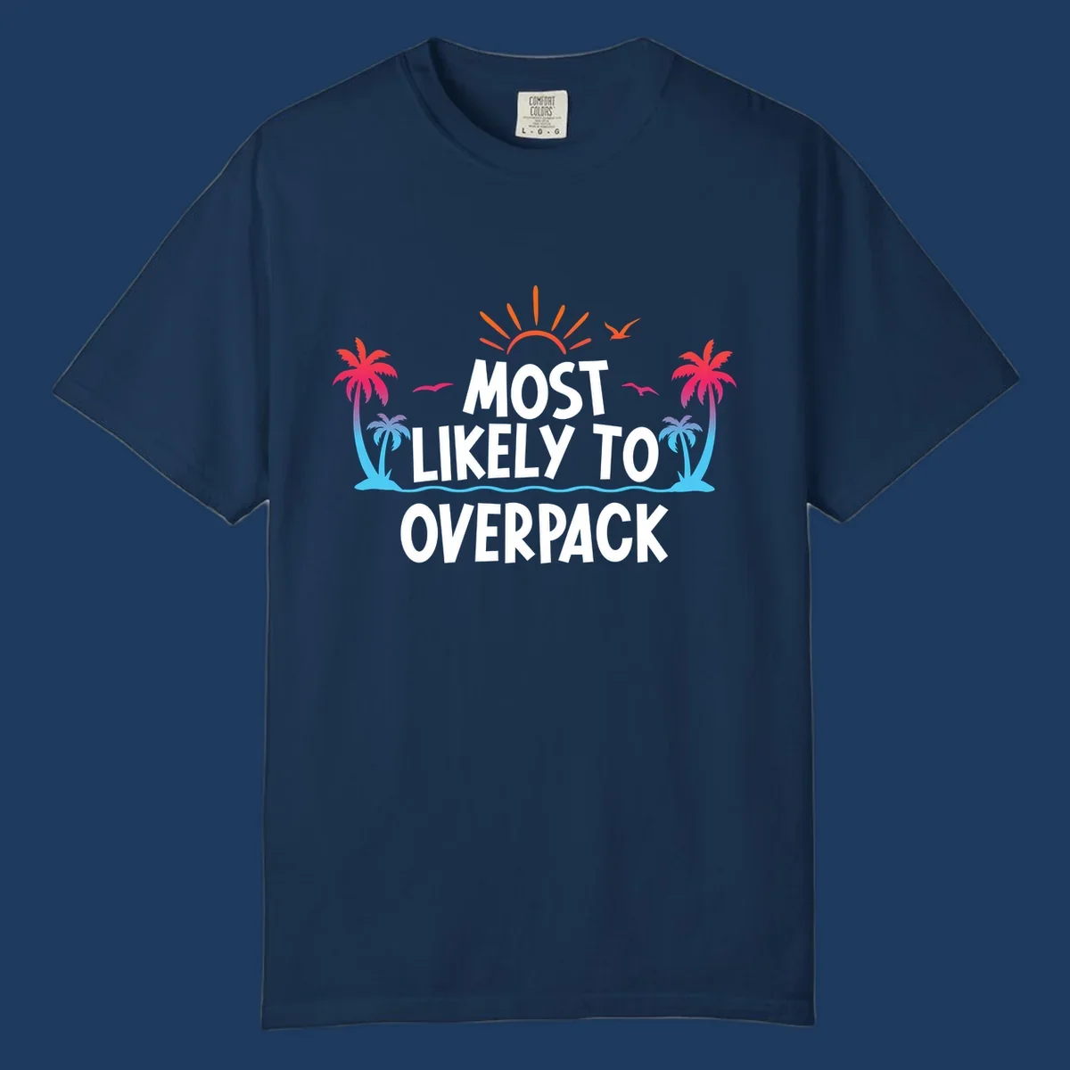 Tropical beach illustration with sun, palm trees, waves, and seagulls with text 'Most Likely To Overpack' for cruise vacation humor shirt design