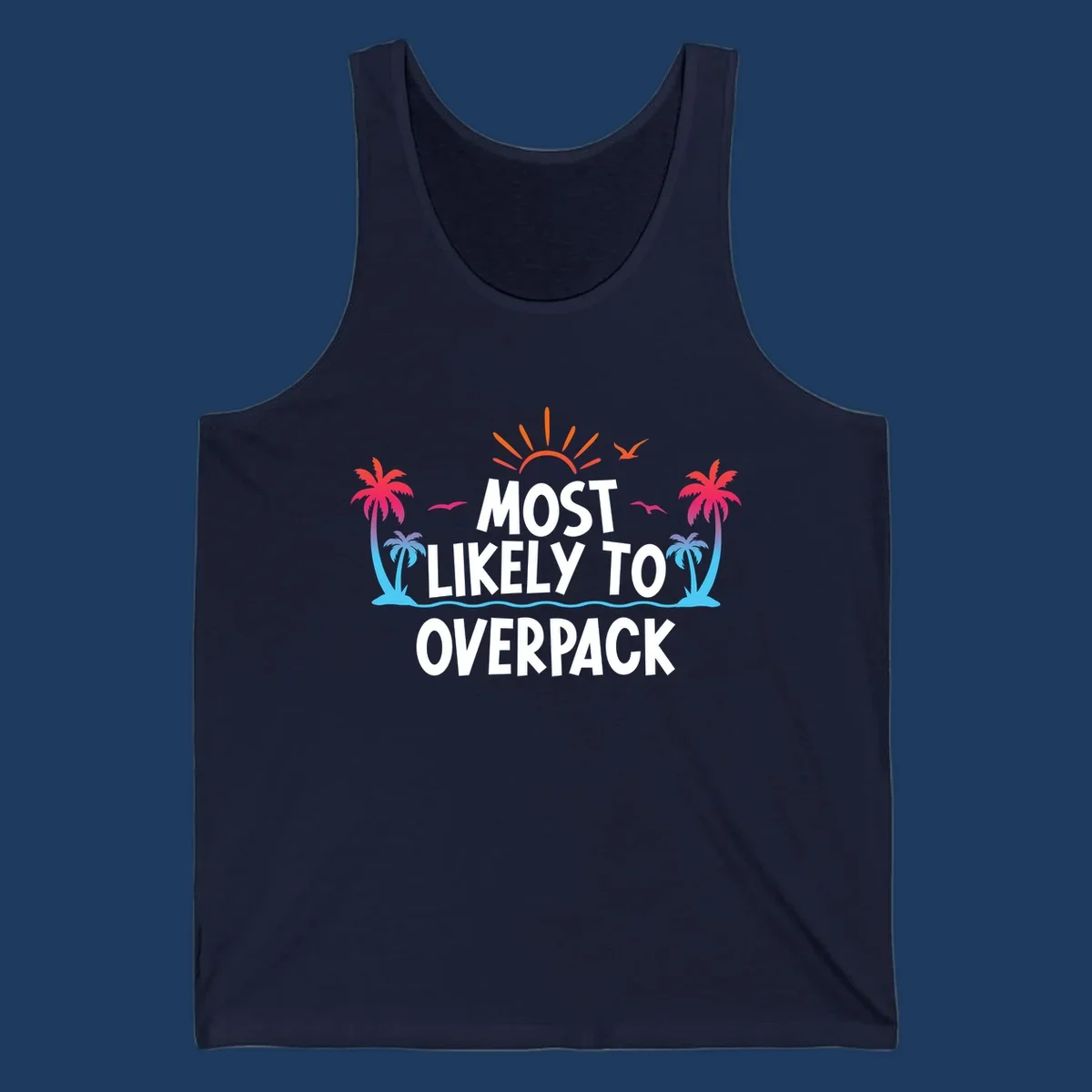 Tropical beach illustration with sun, palm trees, waves, and seagulls with text 'Most Likely To Overpack' for cruise vacation humor shirt design