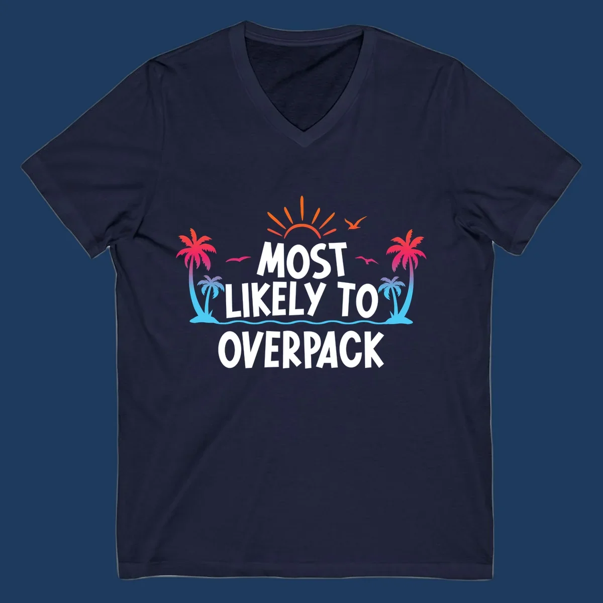 Tropical beach illustration with sun, palm trees, waves, and seagulls with text 'Most Likely To Overpack' for cruise vacation humor shirt design