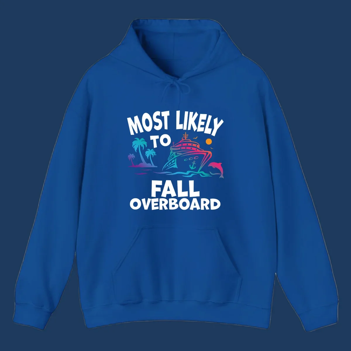 Colorful cruise ship with palm trees, dolphin, and ocean waves illustration with 'Most Likely To Fall Overboard' text