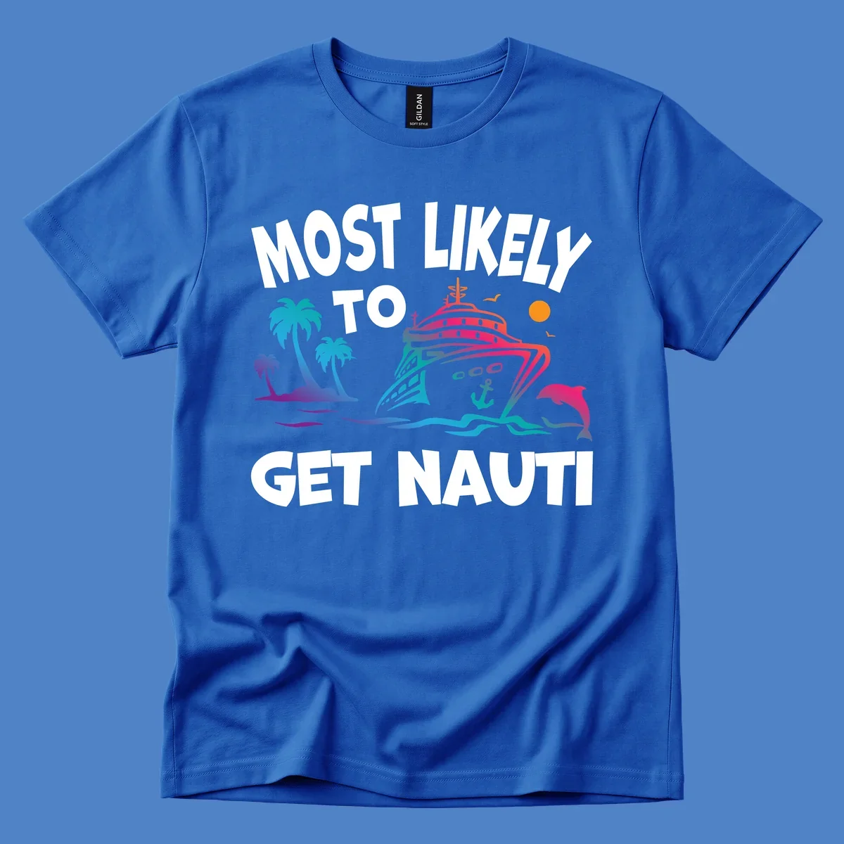 Most likely to get nauti cruise design with colorful ship, palm trees, ocean waves, dolphin, and sun on gray background