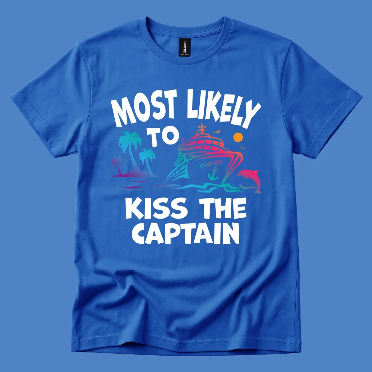 Colorful cruise ship design with tropical palm trees, ocean waves, and dolphin illustration. Text reads 'Most Likely To Kiss The Captain' in bold white letters.