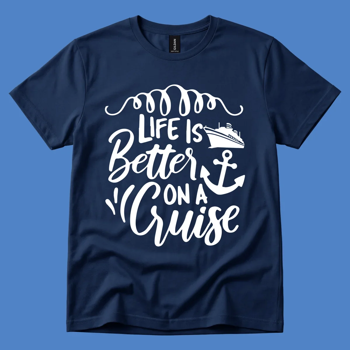 White nautical design with 'Life Is Better On A Cruise' text, cruise ship, anchor, and decorative wave swags on gray background