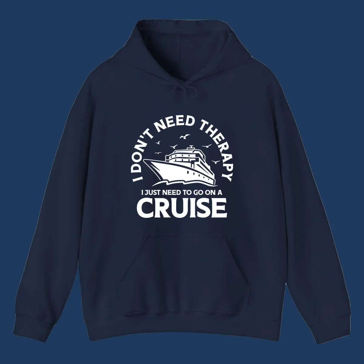 Circular nautical badge design with cruise ship, seagulls, and text reading 'I don't need therapy I just need to go on a cruise'