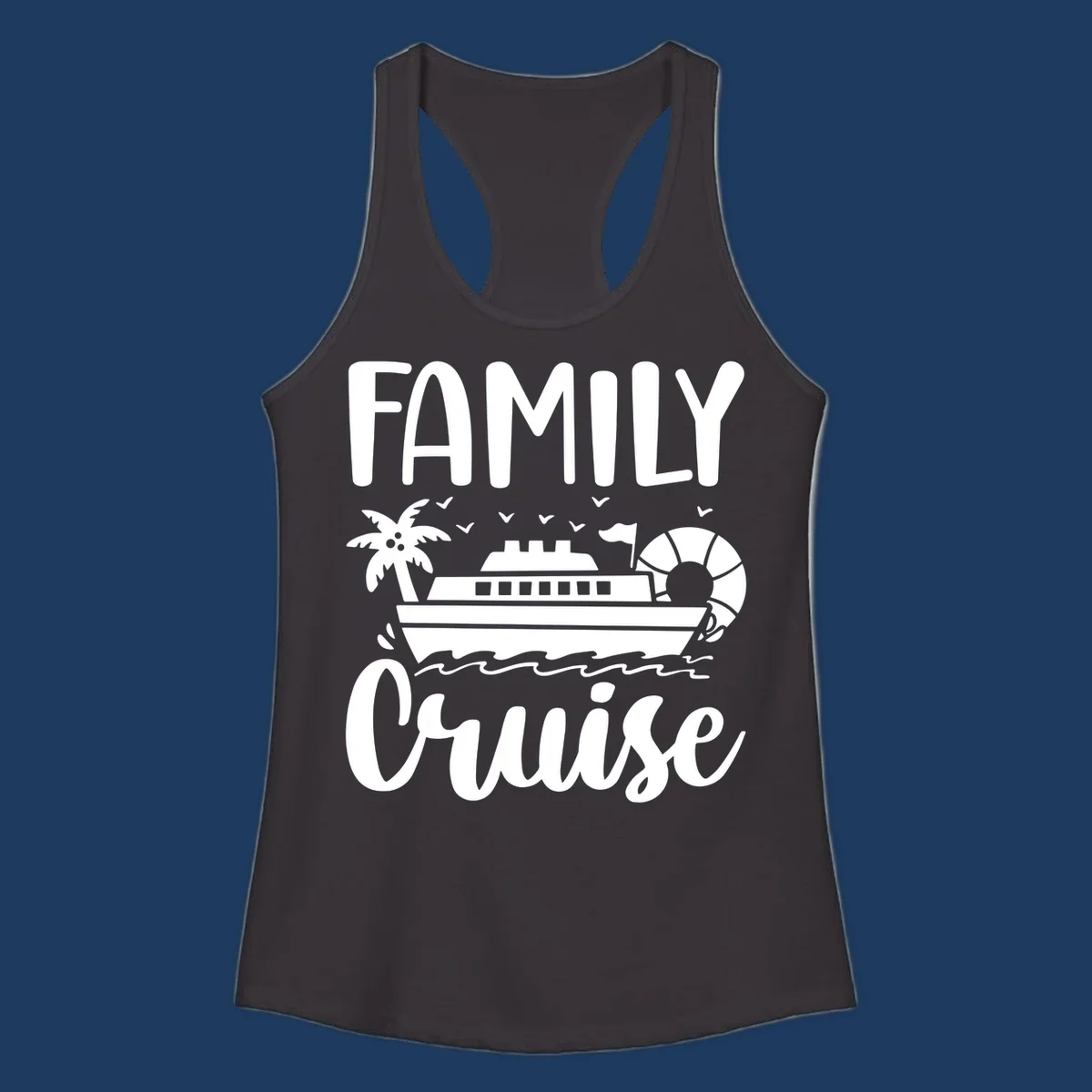 Family cruise vacation design with large text, cruise ship illustration, palm tree, life preserver, and ocean waves on gray background