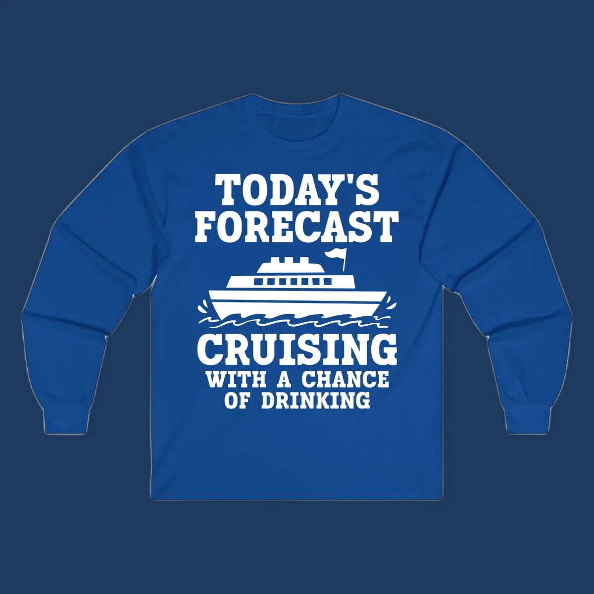 Forecast-style graphic with cruise ship on waves and text reading 'Today's Forecast: Cruising With A Chance Of Drinking'