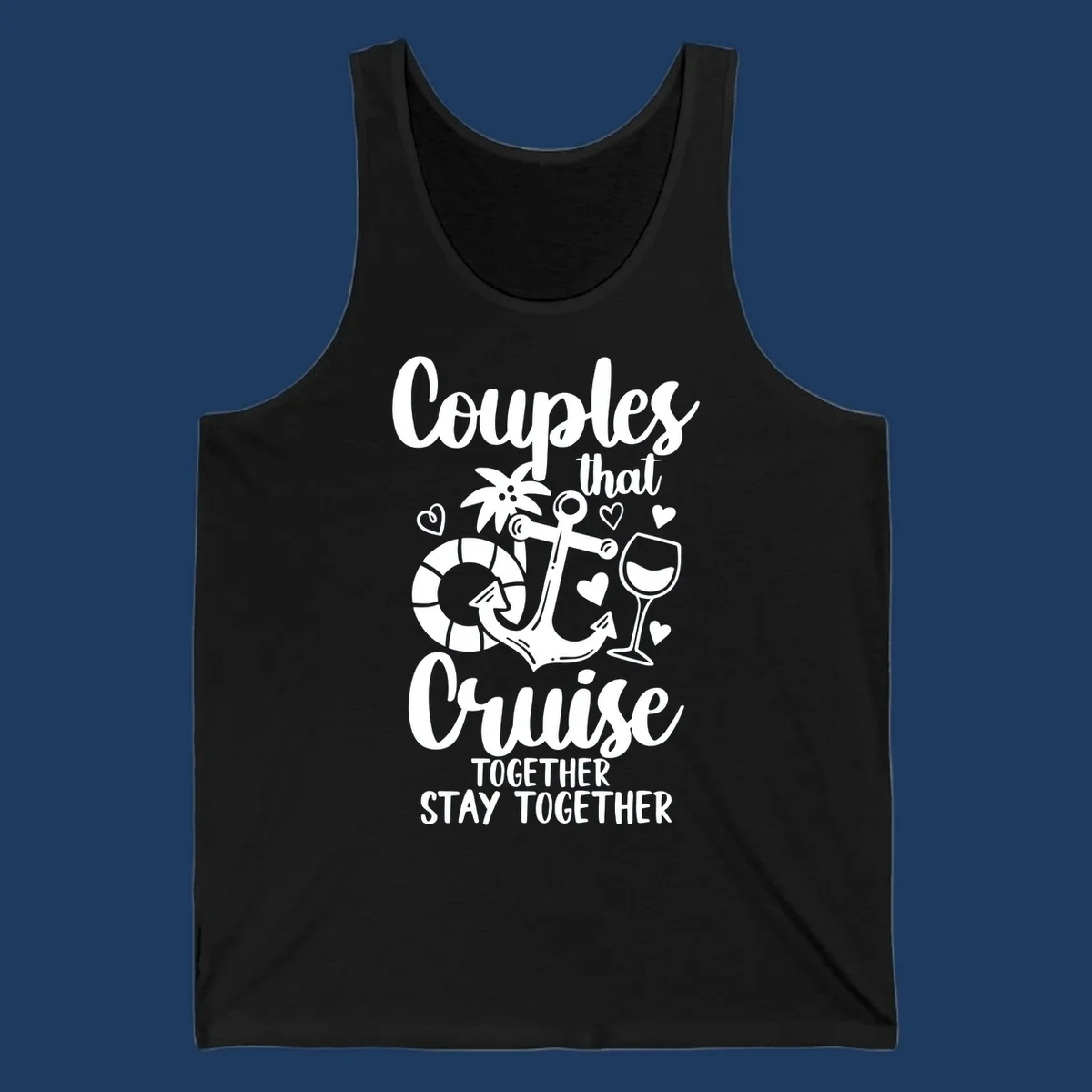 Couples that cruise together design with anchor, wine glass, life preserver, palm tree and hearts on gray background