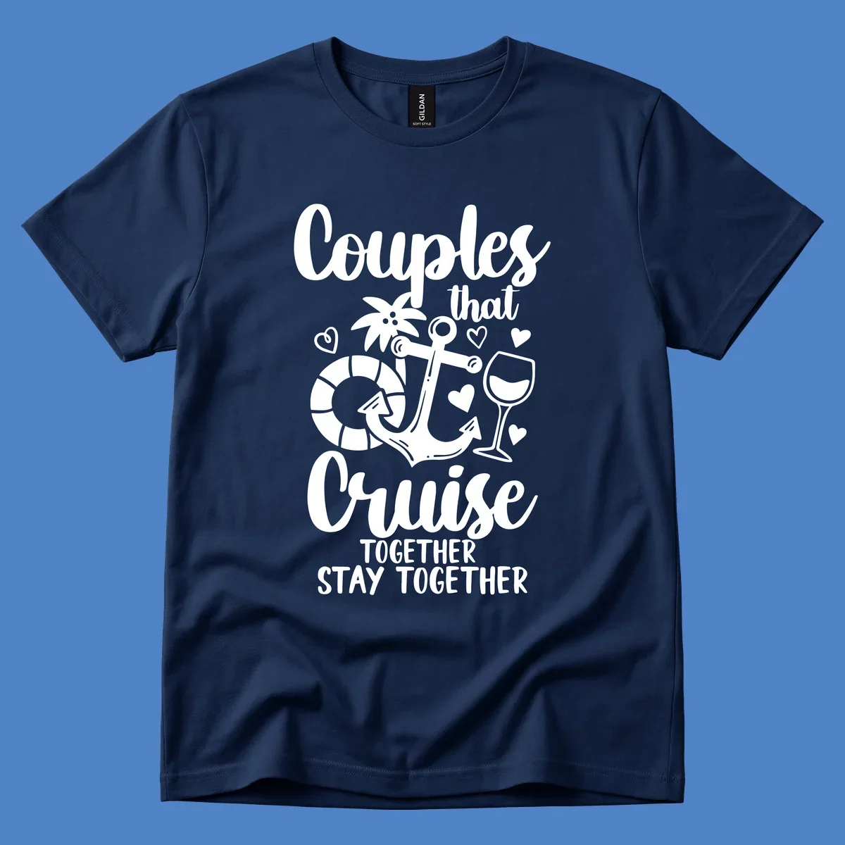Couples that cruise together design with anchor, wine glass, life preserver, palm tree and hearts on gray background
