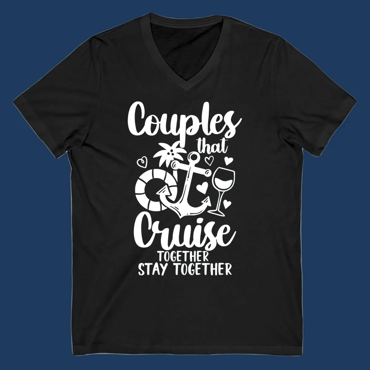 Couples that cruise together design with anchor, wine glass, life preserver, palm tree and hearts on gray background