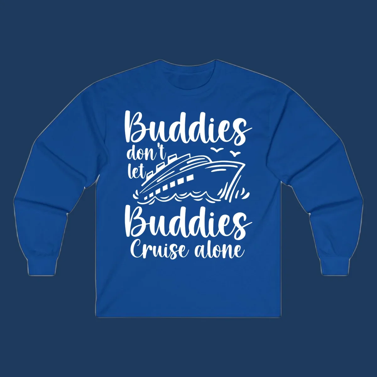 Buddies cruise together design with cruise ship and ocean waves graphic
