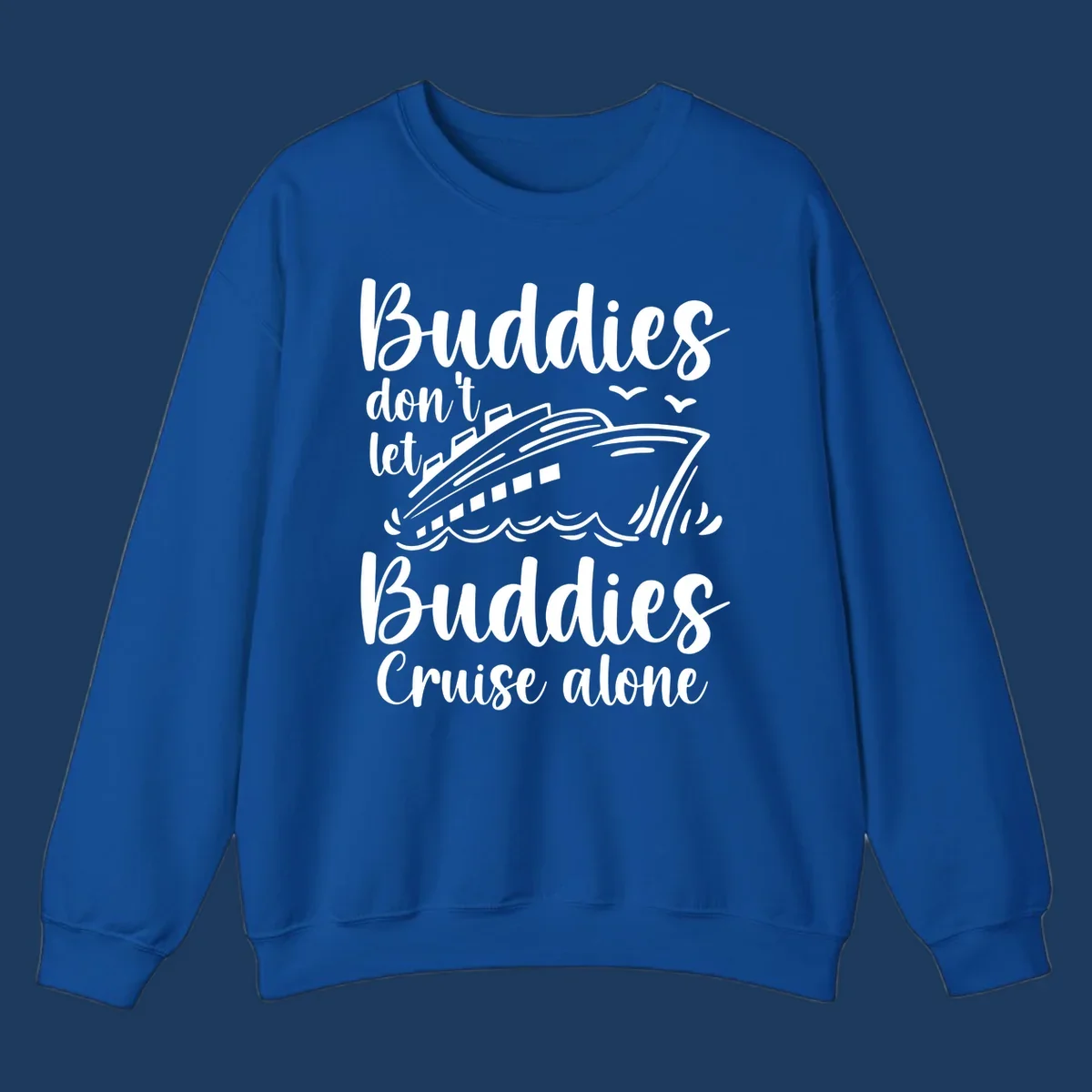 Buddies cruise together design with cruise ship and ocean waves graphic