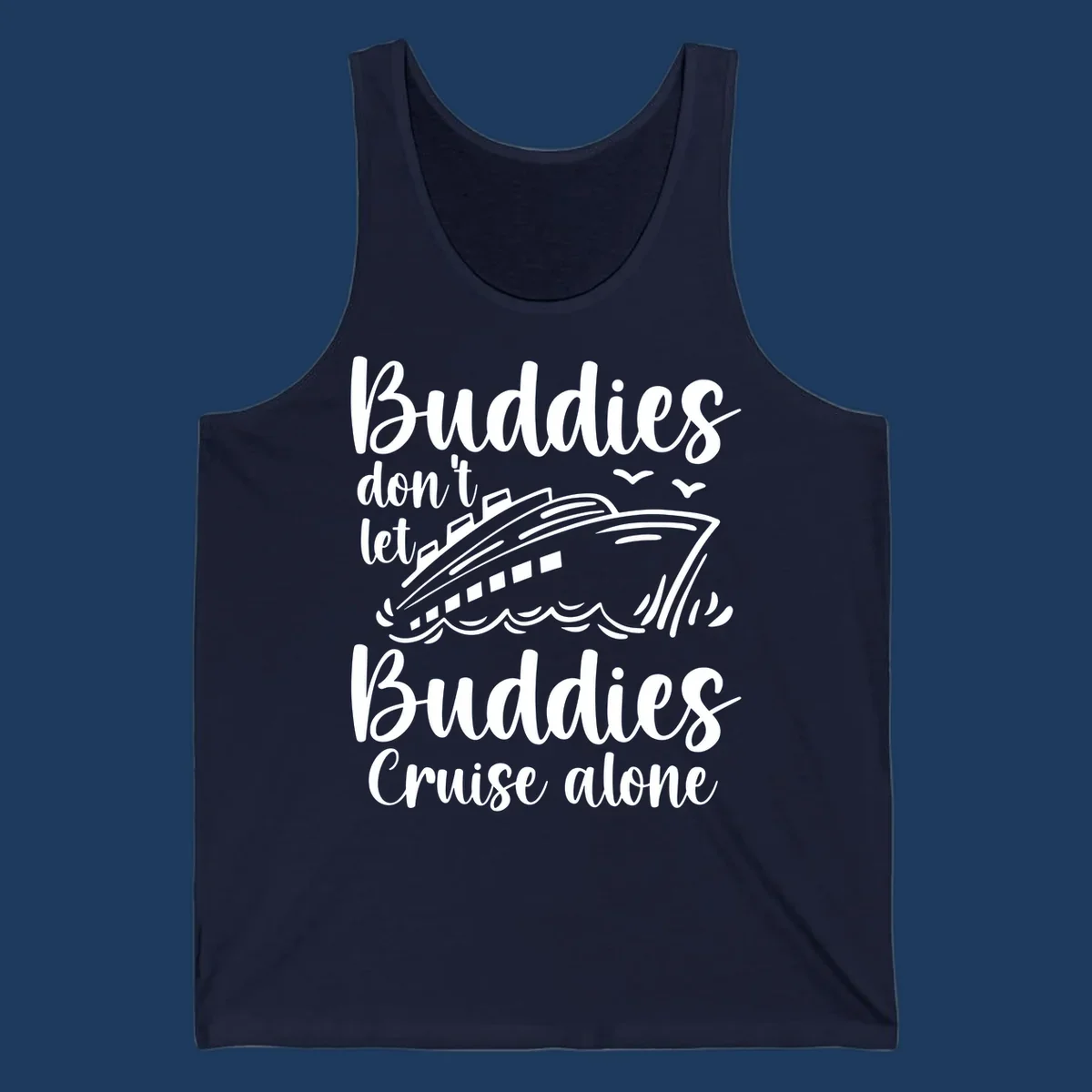 Buddies cruise together design with cruise ship and ocean waves graphic