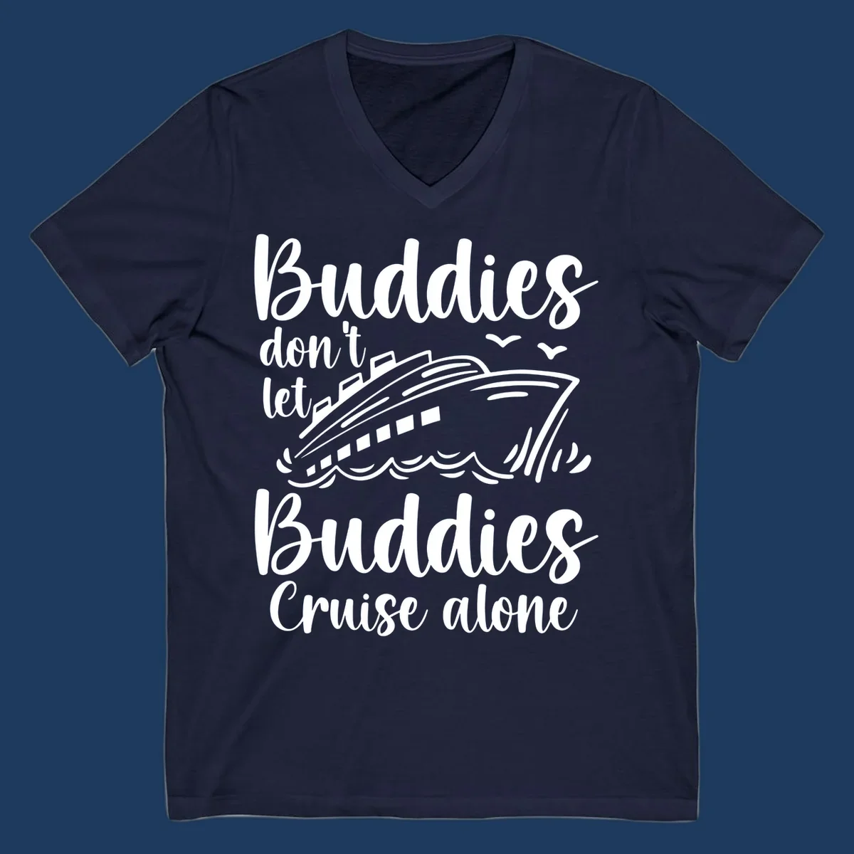 Buddies cruise together design with cruise ship and ocean waves graphic
