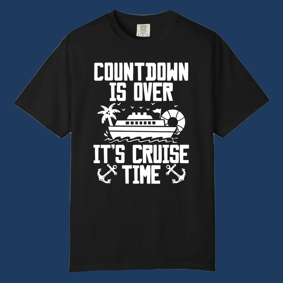 Countdown is over it's cruise time design with cruise ship, palm tree, beach ball, and anchors on gray background