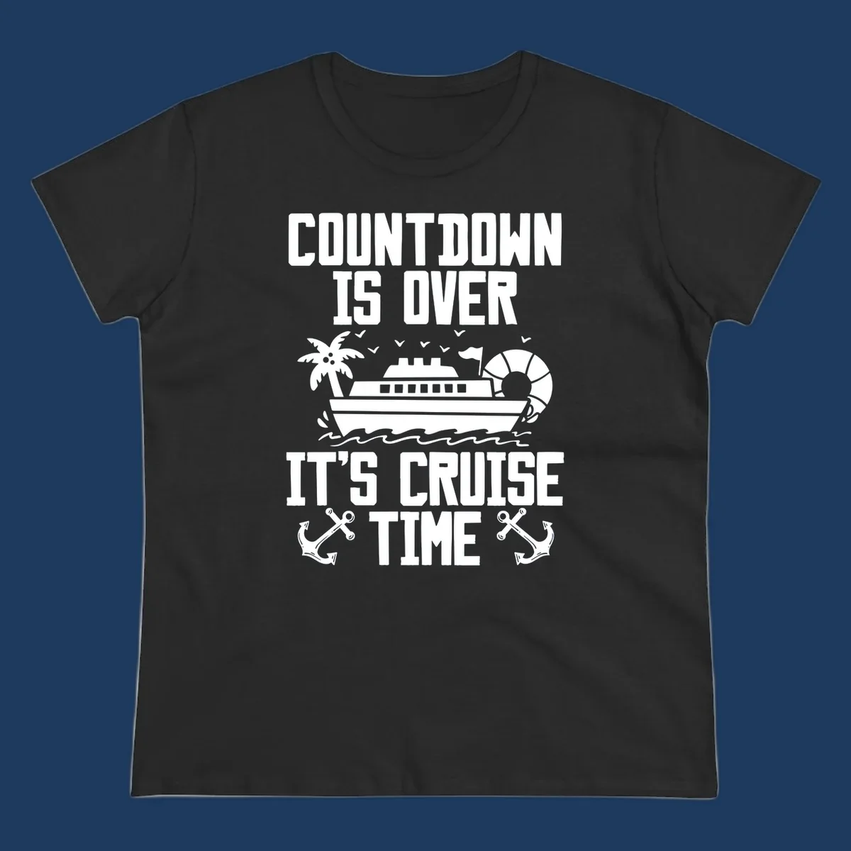 Countdown is over it's cruise time design with cruise ship, palm tree, beach ball, and anchors on gray background