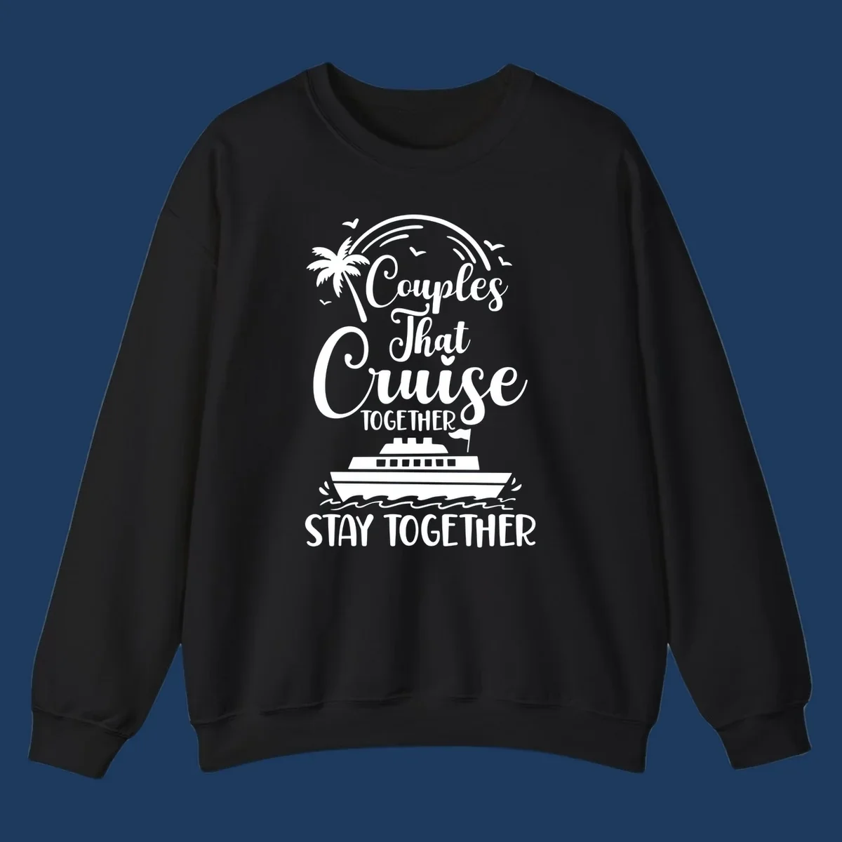White couples-cruise-together design with palm tree, cruise ship, and ocean waves on gray background
