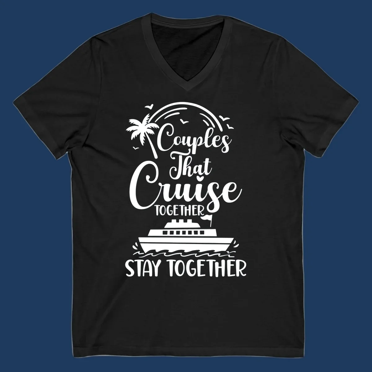 White couples-cruise-together design with palm tree, cruise ship, and ocean waves on gray background