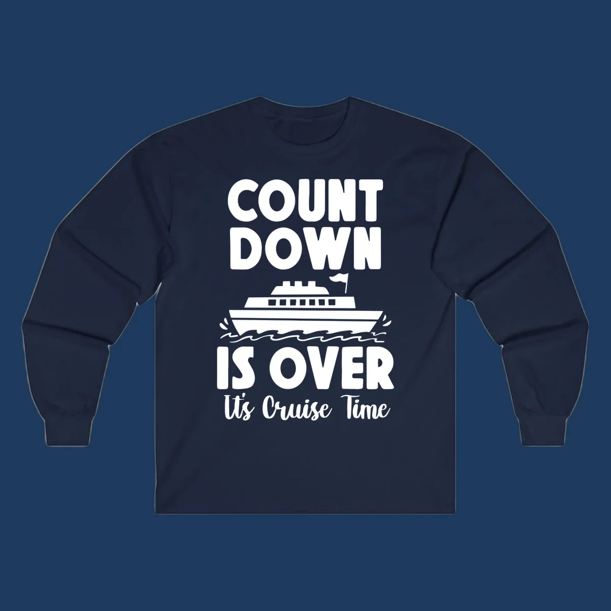 Countdown is over it's cruise time design with bold text and cruise ship illustration with ocean waves