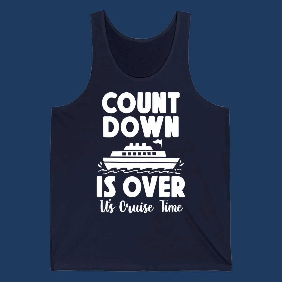 Countdown is over it's cruise time design with bold text and cruise ship illustration with ocean waves