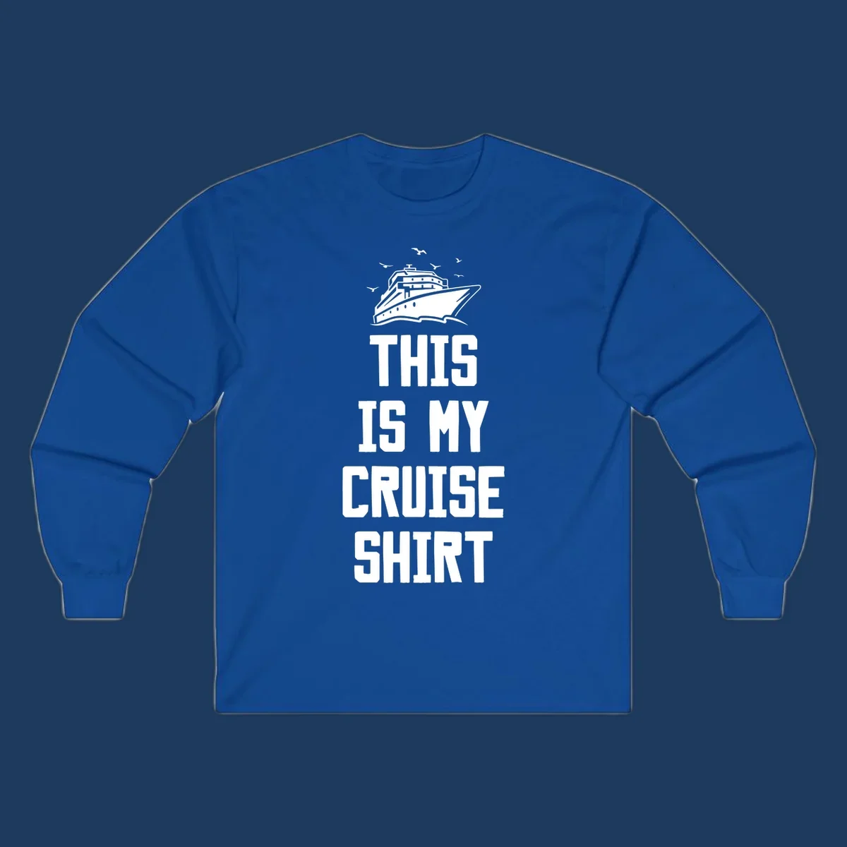 White cruise ship with seagulls and text reading 'This Is My Cruise Shirt' on gray background