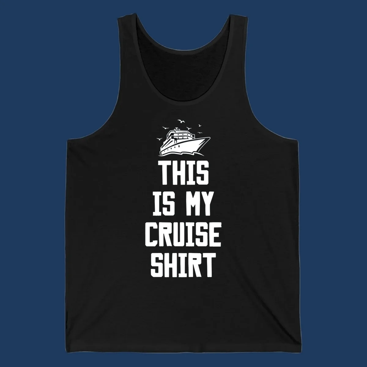 White cruise ship with seagulls and text reading 'This Is My Cruise Shirt' on gray background