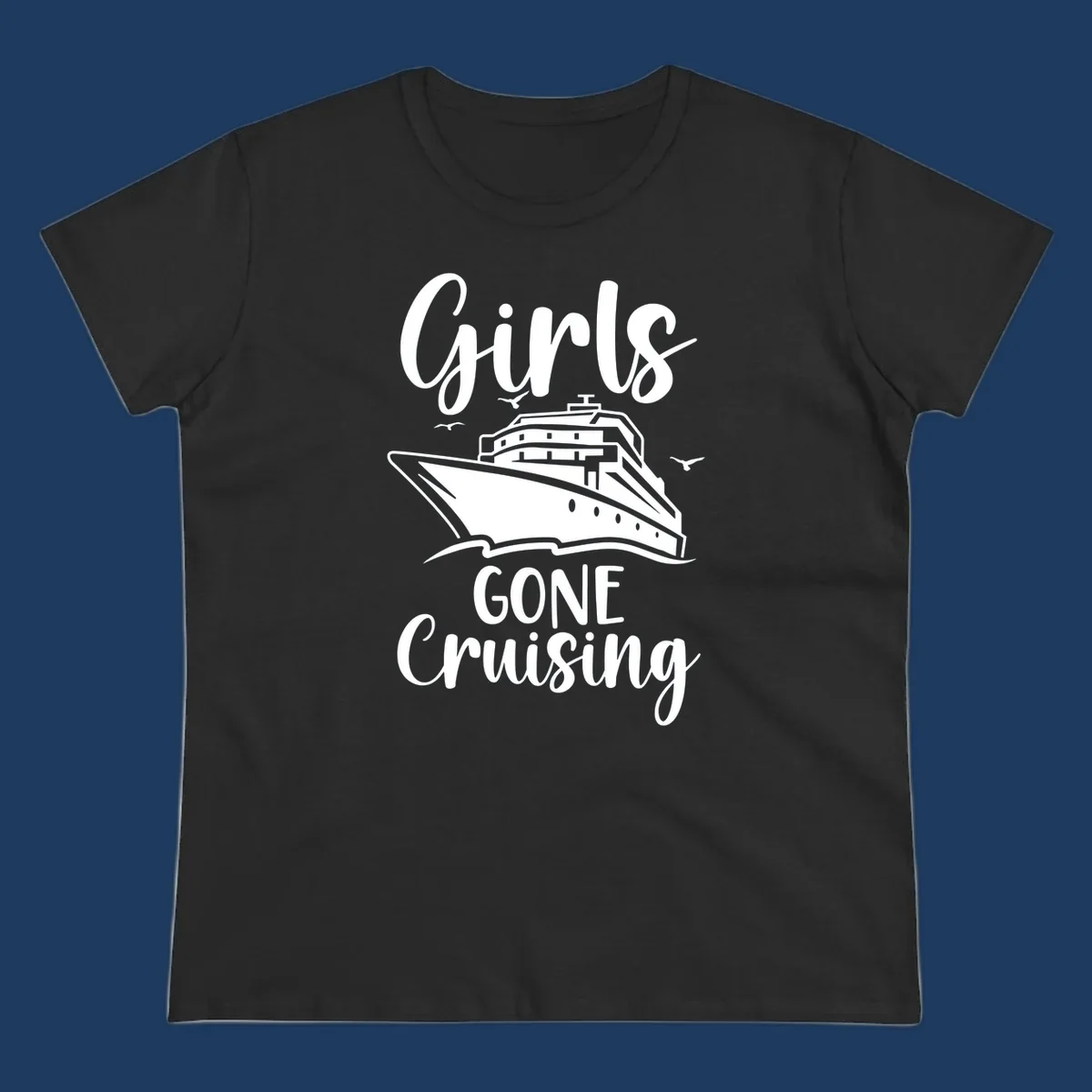 Girls Gone Cruising vintage nautical design with cruise ship and seagulls illustration
