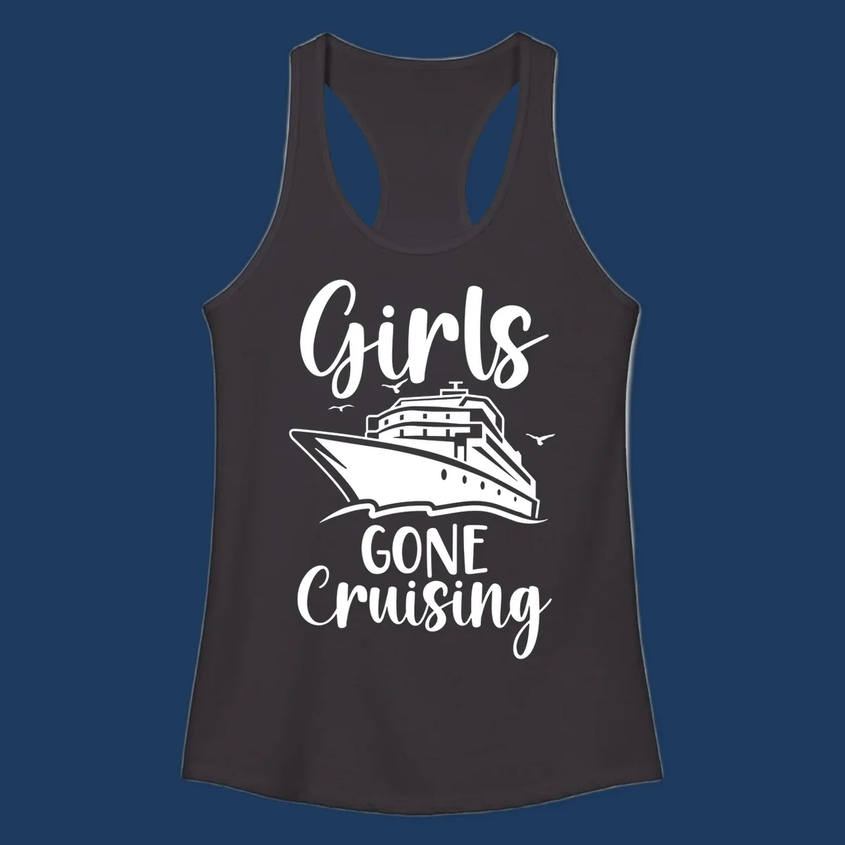 Girls Gone Cruising vintage nautical design with cruise ship and seagulls illustration