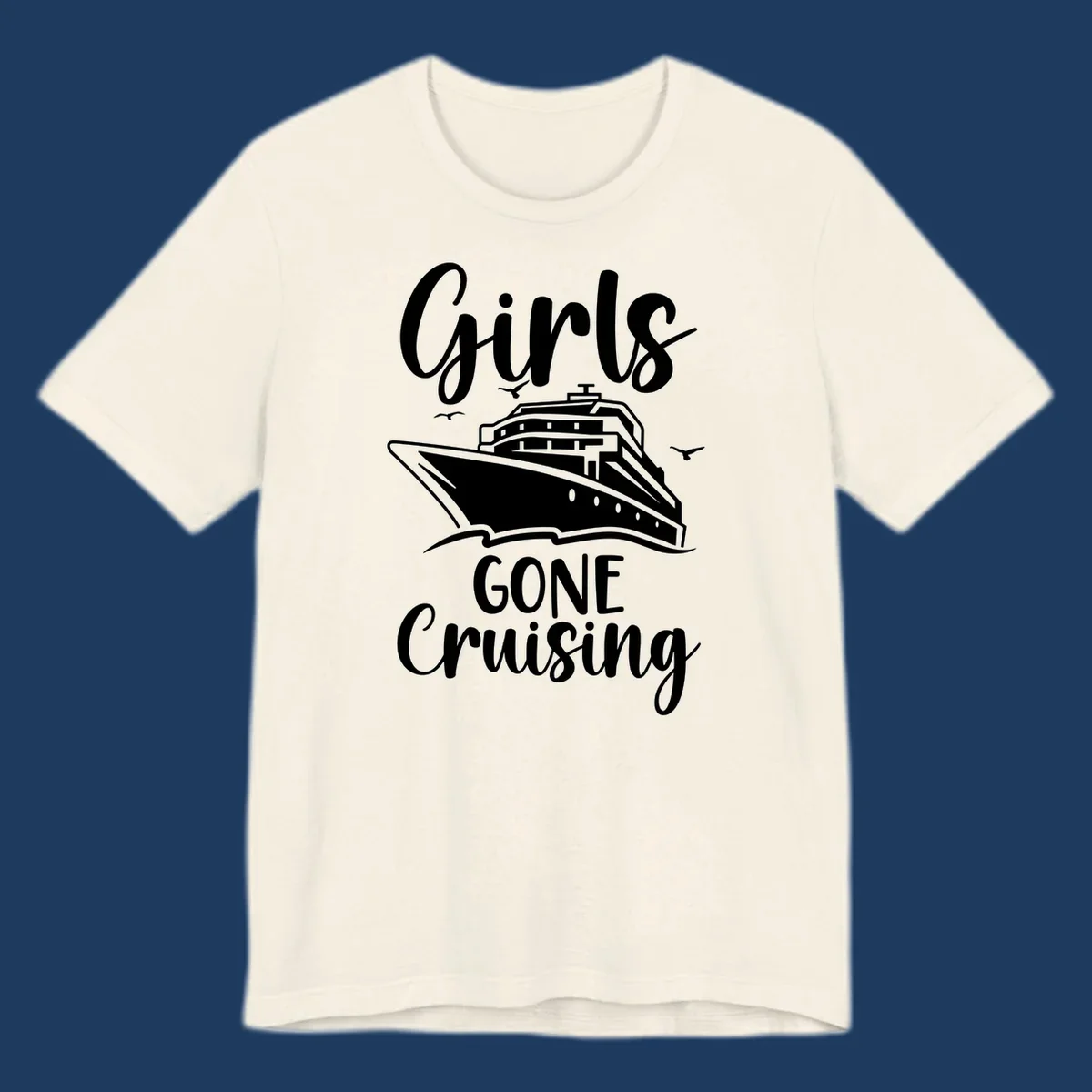 Girls Gone Cruising vintage nautical design with cruise ship and seagulls illustration