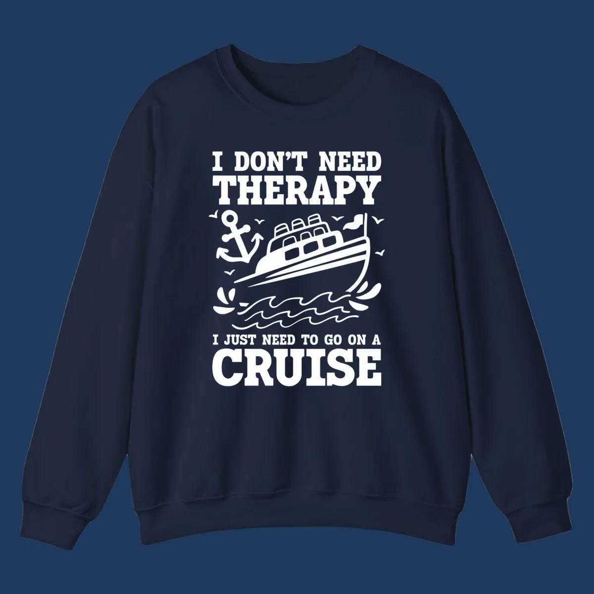 Therapy cruise escape design with cruise ship, anchor, waves and seagulls illustration with humorous text about needing a cruise vacation