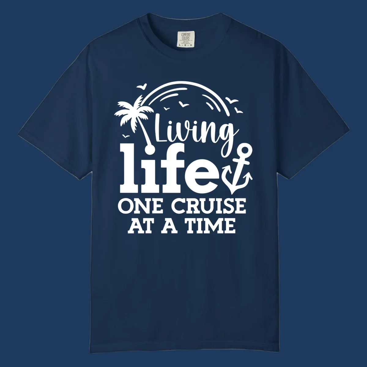 White nautical design with palm tree, anchor, and birds featuring text 'Living life one cruise at a time' on gray background